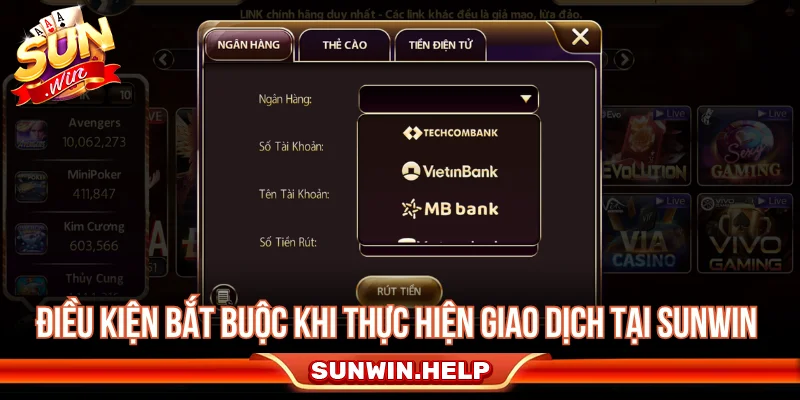 Điều kiện cần kiểm tra trước khi rút tiền Sunwin