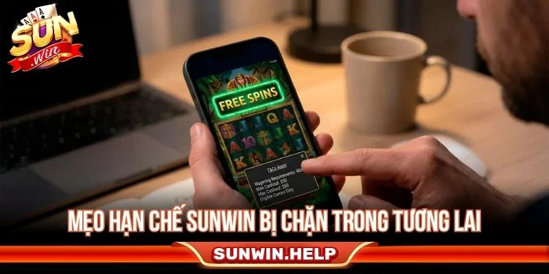 Mẹo hạn chế lỗi truy cập Sunwin trong tương lai