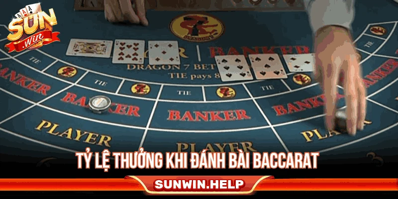 Tỷ lệ trả thưởng trong Baccarat cần kiểm tra theo từng bàn